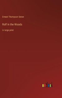 Cover image for Rolf in the Woods