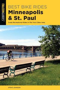 Cover image for Best Bike Rides Minneapolis and St. Paul: Great Recreational Rides In The Twin Cities Area