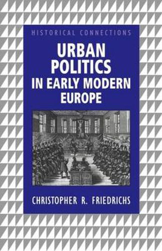 Cover image for Urban Politics in Early Modern Europe