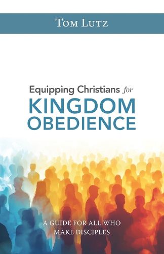 Cover image for Equipping Christians for Kingdom Obedience