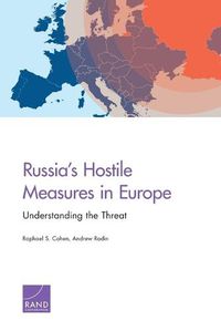 Cover image for Russia's Hostile Measures in Europe: Understanding the Threat