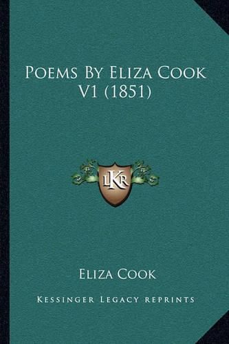 Cover image for Poems by Eliza Cook V1 (1851)