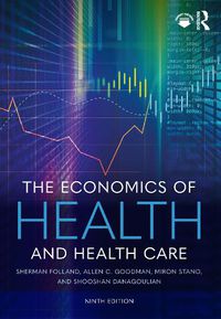 Cover image for The Economics of Health and Health Care