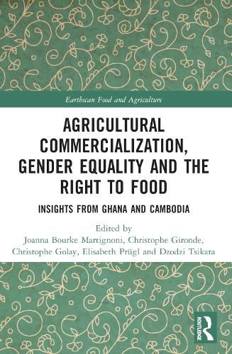 Agricultural Commercialization, Gender Equality and the Right to Food