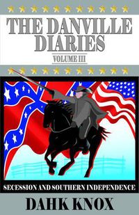 Cover image for The Danville Diaries Volume Three