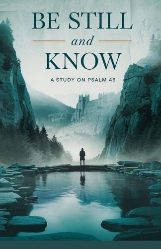 Cover image for Be Still and Know