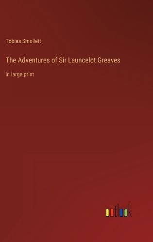 Cover image for The Adventures of Sir Launcelot Greaves