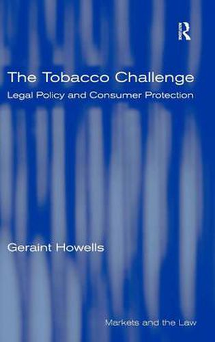 Cover image for The Tobacco Challenge: Legal Policy and Consumer Protection