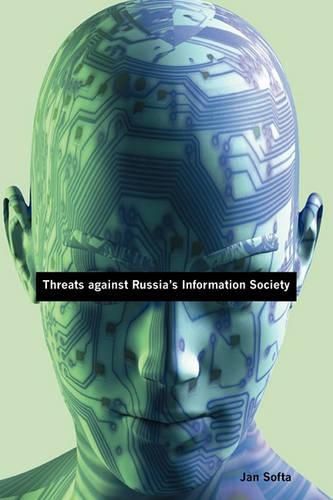 Cover image for Threats Against Russia's Information Society