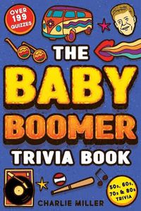 Cover image for The Baby Boomer Trivia Book