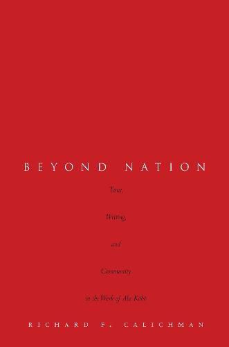 Cover image for Beyond Nation: Time, Writing, and Community in the Work of AbeKobo