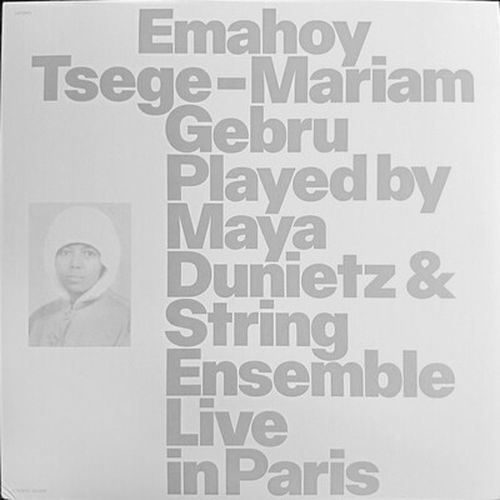 Cover image for Emahoy Tsege Mariam Gebru played by Maya Dunietz & String Ensemble, Live in Paris (Vinyl)