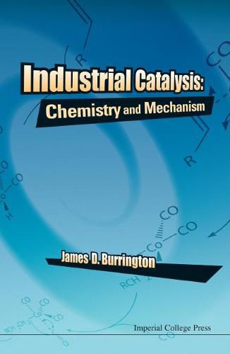 Cover image for Industrial Catalysis: Chemistry And Mechanism