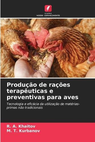 Cover image for Producao de racoes terapeuticas e preventivas para aves