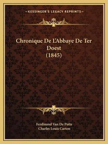 Chronique de L'Abbaye de Ter Doest (1845)