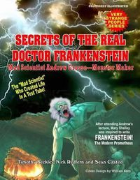 Cover image for Andrew Croose Mad Scientist: The True Story of the Real Doctor Frankenstein