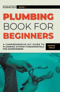 Cover image for Plumbing Book for Beginners