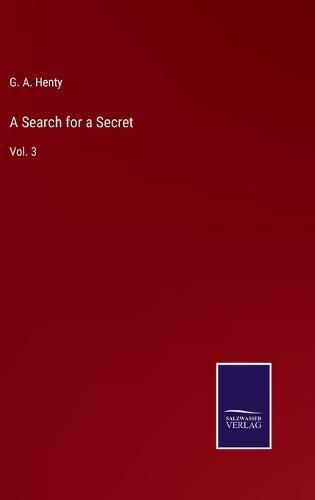 Cover image for A Search for a Secret: Vol. 3