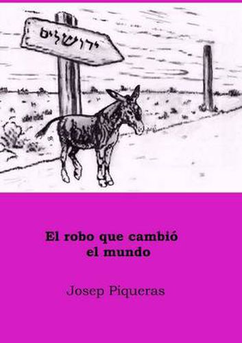 Cover image for El Robo Que Cambio El Mundo