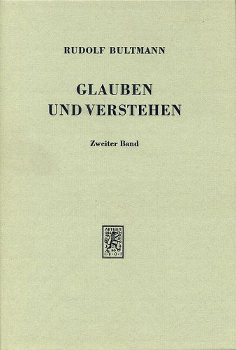 Cover image for Glauben und Verstehen: Gesammelte Aufsatze. Band 2