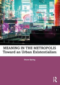 Cover image for Meaning in the Metropolis