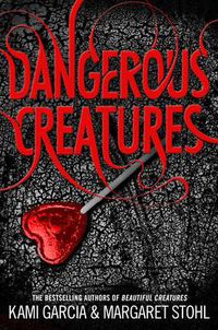 Cover image for Dangerous Creatures: (Dangerous Creatures Book 1)