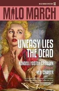 Cover image for Milo March #12: Uneasy Lies the Dead