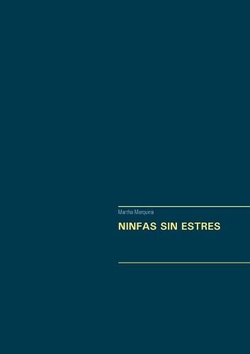 Cover image for Ninfas Sin Estres