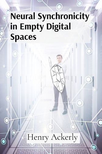 Cover image for Neural Synchronicity in Empty Digital Spaces