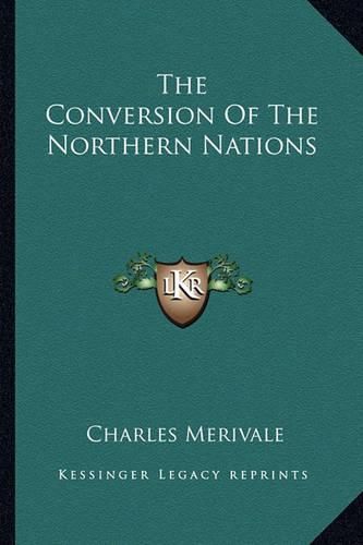 Cover image for The Conversion of the Northern Nations