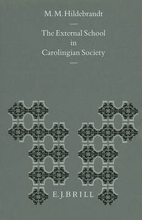 Cover image for The External School in Carolingian Society