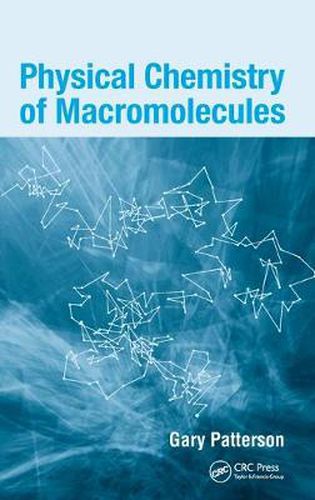 Cover image for Physical Chemistry of Macromolecules