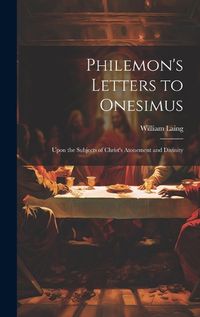 Cover image for Philemon's Letters to Onesimus