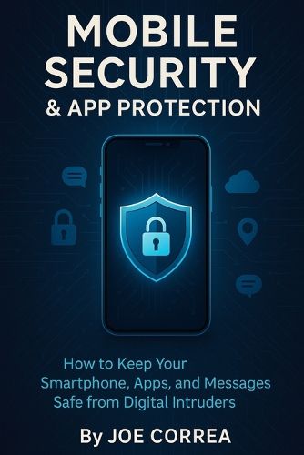 Cover image for Mobile Security & App Protection
