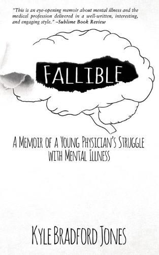 Cover image for Fallible: A Memoir of a Young Physician's Struggle with Mental Illness