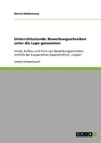 Unterrichtsstunde: Bewerbungsschreiben Unter Die Lupe Genommen