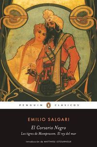 Cover image for El corsario negro - Los tigres de Mompracem - El Rey del Mar / The Black Corsair  ? The Tigers of Mompracem ? The King of the Sea