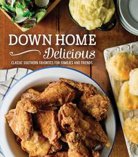 Cover image for Down Home Delicious