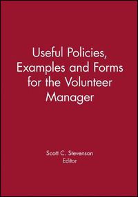 Cover image for Useful Policies, Examples and Forms for the Volunteer Manager