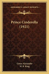 Cover image for Prince Cinderella (1921)