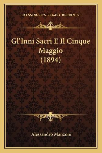 Gl'inni Sacri E Il Cinque Maggio (1894)