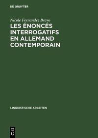 Cover image for Les Enonces Interrogatifs En Allemand Contemporain