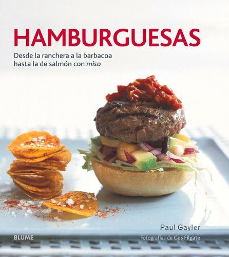Cover image for Hamburguesas: Desde La Ranchera a la Barbacoa Hasta La de Salm n Con Miso