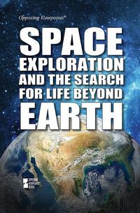 Cover image for Space Exploration and the Search for Life Beyond Earth