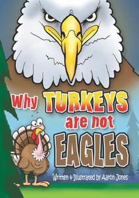 Cover image for Why Turkeys are not EAGLES