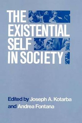 Cover image for The Existential Self in Society