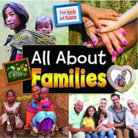 Cover image for All About Families: First Words and Pictures
