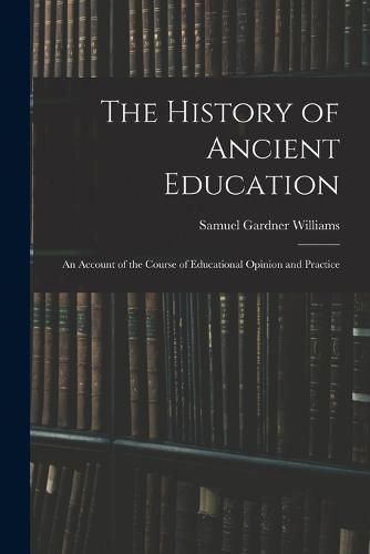 The History of Ancient Education