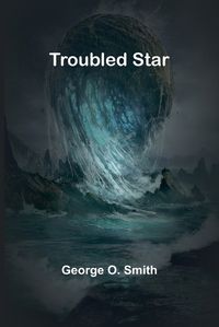 Cover image for Troubled star