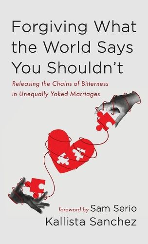 Cover image for Forgiving What the World Says You Shouldn't